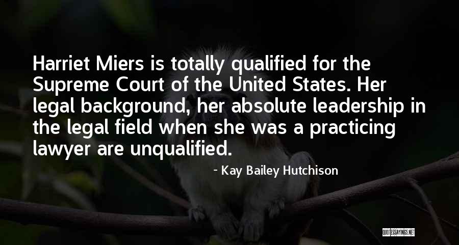 Kay Bailey Hutchison Quotes 1389483