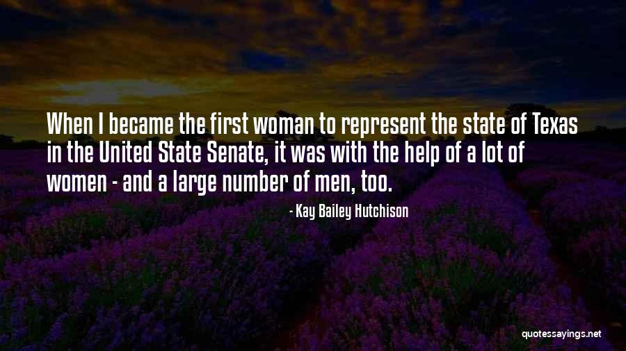 Kay Bailey Hutchison Quotes 568499