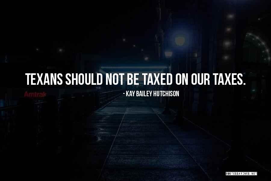 Kay Bailey Hutchison Quotes 995757 Kay Bailey Hutchison Quotes 995757