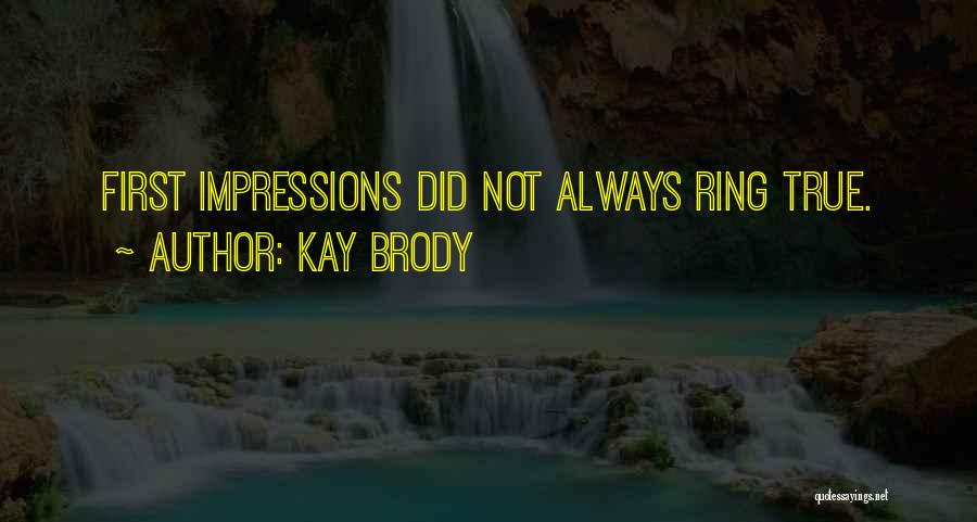 Kay Brody Quotes 1043633