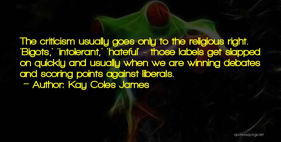 Kay Coles James Quotes 1628506