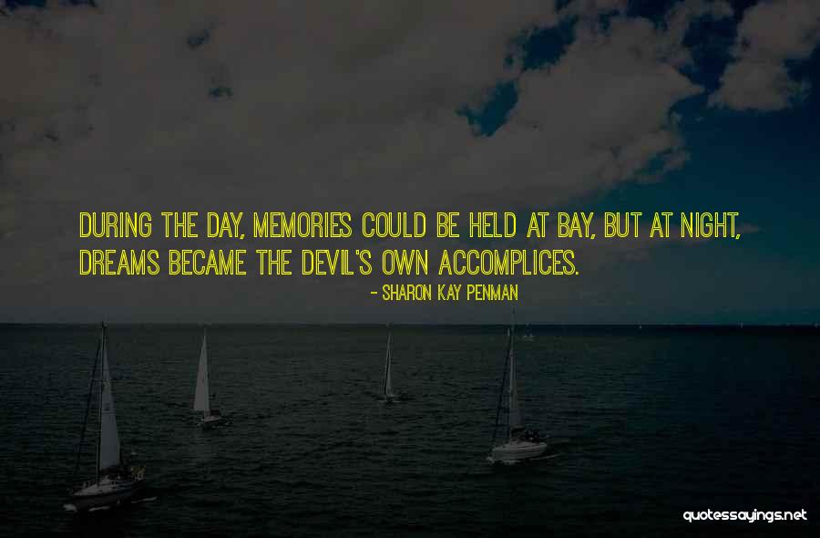 Kay Day Quotes By Sharon Kay Penman Kay Day Quotes By Sharon Kay Penman