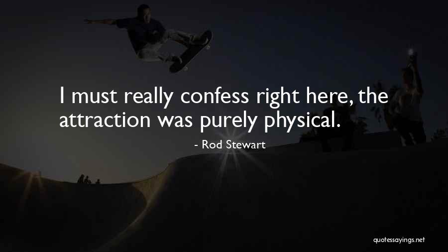 Kay Griggs Quotes By Rod Stewart Kay Griggs Quotes By Rod Stewart