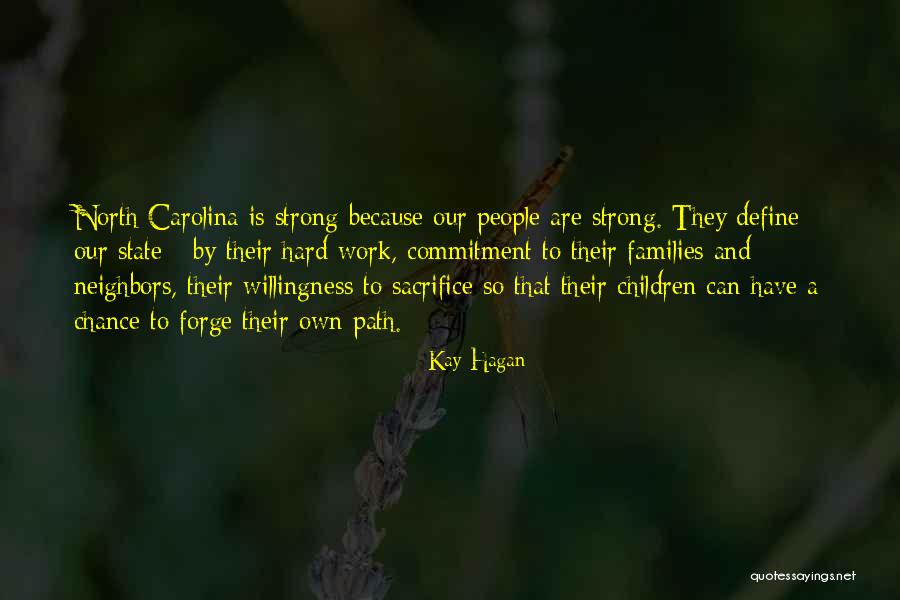 Kay Hagan Quotes 789252 Kay Hagan Quotes 789252