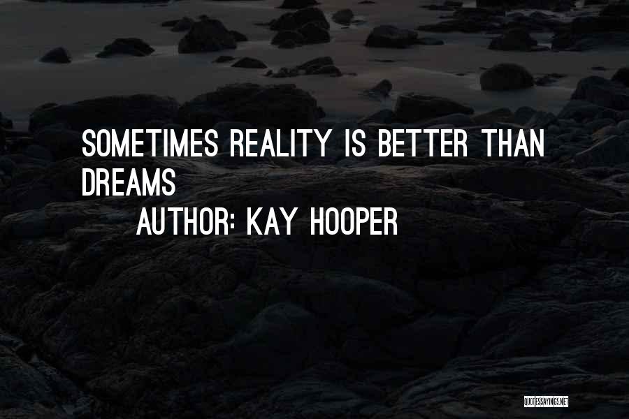 Kay Hooper Quotes 2134814