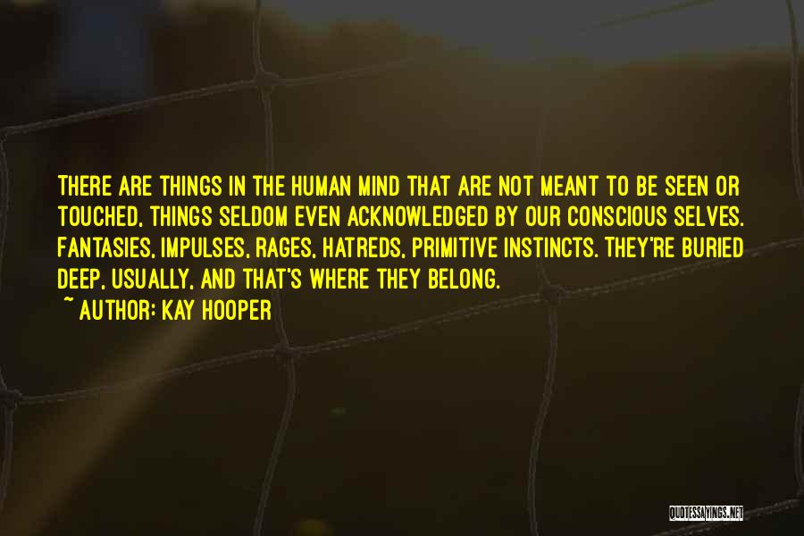 Kay Hooper Quotes 521701