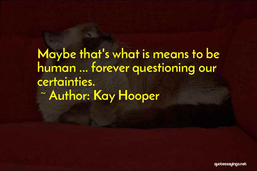 Kay Hooper Quotes 675889