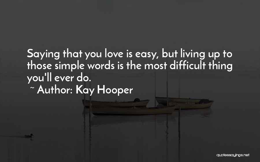 Kay Hooper Quotes 735496