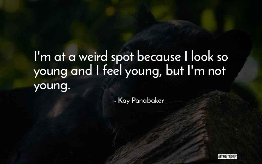 Kay Panabaker Quotes 1087809 Kay Panabaker Quotes 1087809