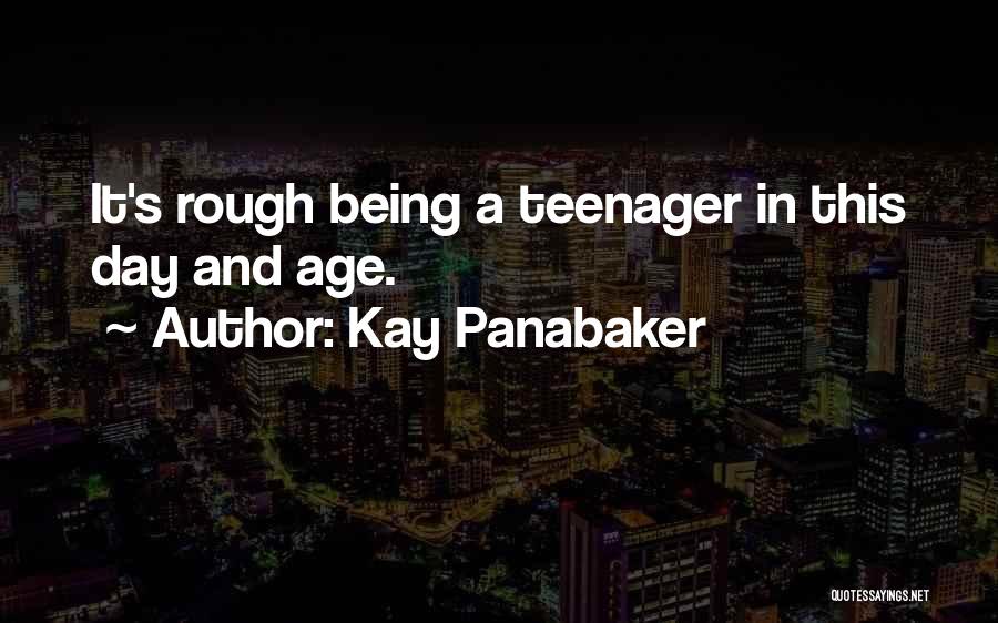 Kay Panabaker Quotes 1837257