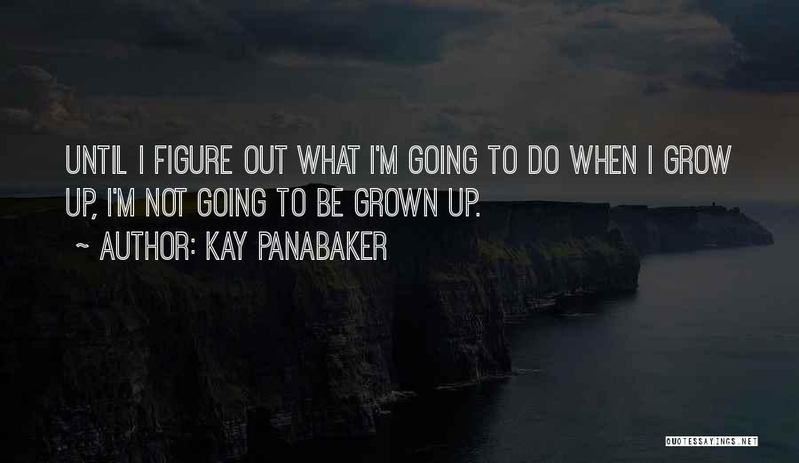 Kay Panabaker Quotes 2014393