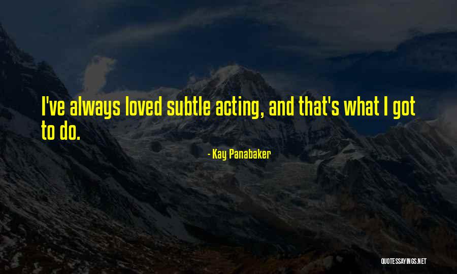 Kay Panabaker Quotes 2026306