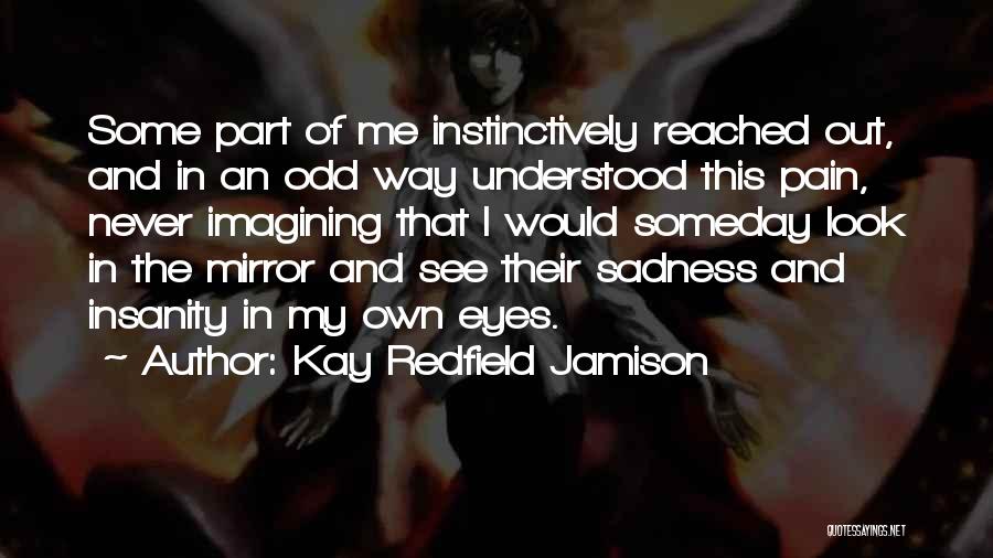 Kay Redfield Jamison Quotes 1845586