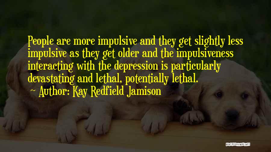 Kay Redfield Jamison Quotes 972721