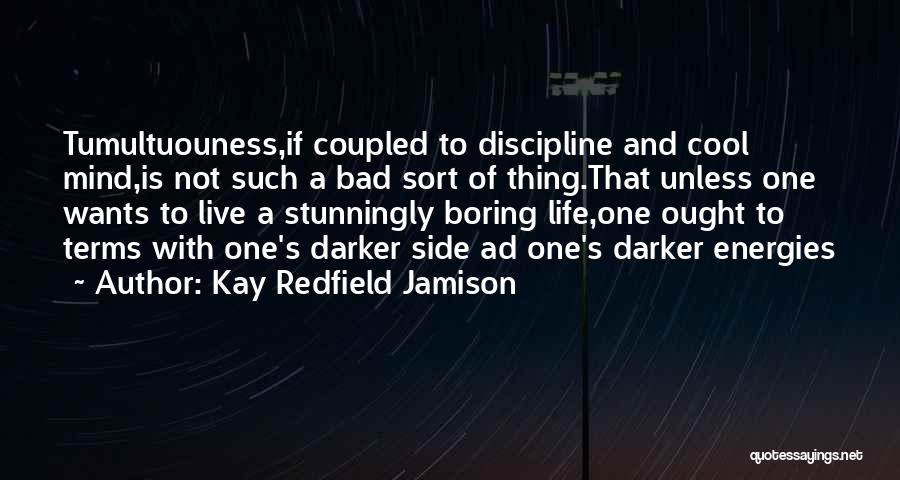 Kay Redfield Quotes By Kay Redfield Jamison