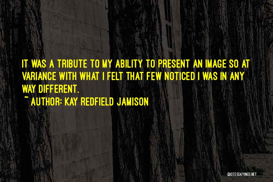 Kay Redfield Quotes By Kay Redfield Jamison