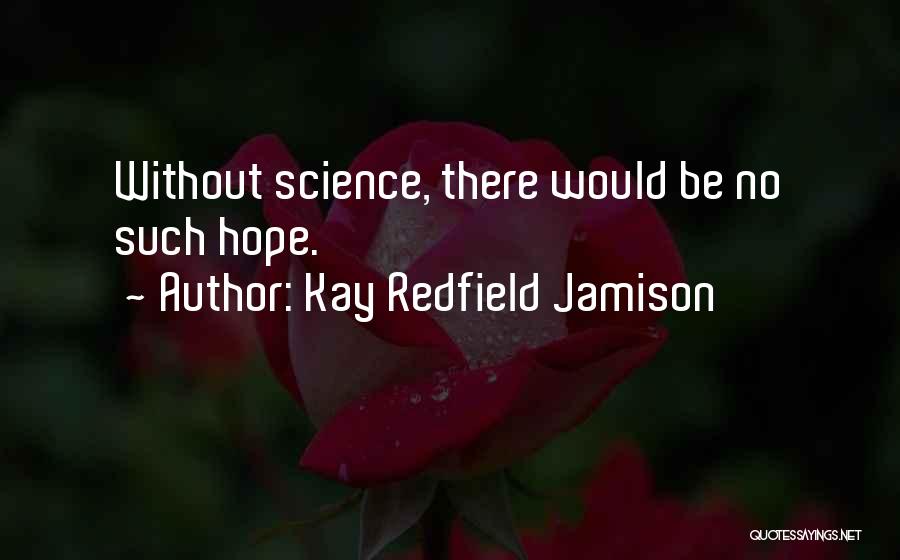 Kay Redfield Quotes By Kay Redfield Jamison