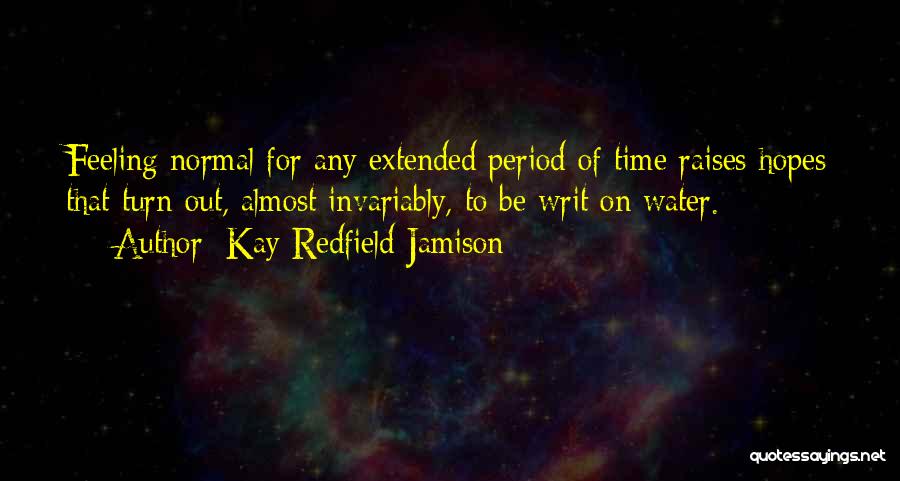 Kay Redfield Quotes By Kay Redfield Jamison