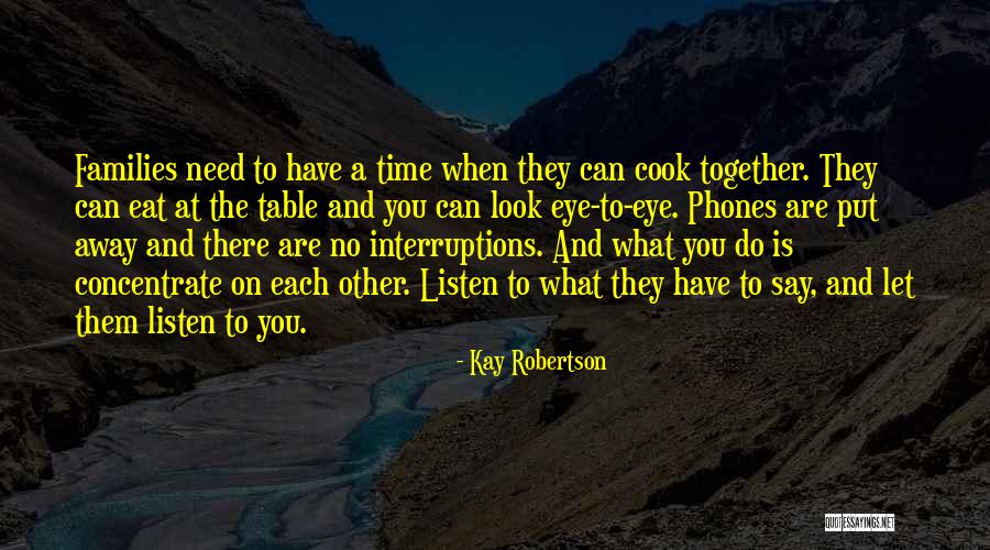 Kay Robertson Quotes 121865