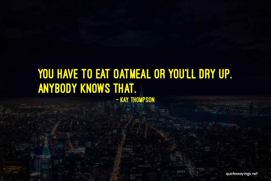 Kay Thompson Quotes 1878892 Kay Thompson Quotes 1878892