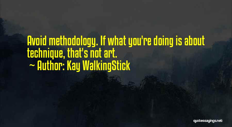 Kay WalkingStick Quotes 2086233