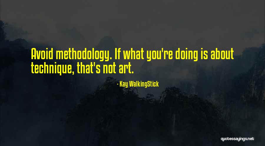 Kay WalkingStick Quotes 2086233 Kay WalkingStick Quotes 2086233