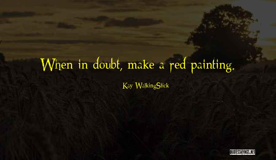 Kay WalkingStick Quotes 354877 Kay WalkingStick Quotes 354877
