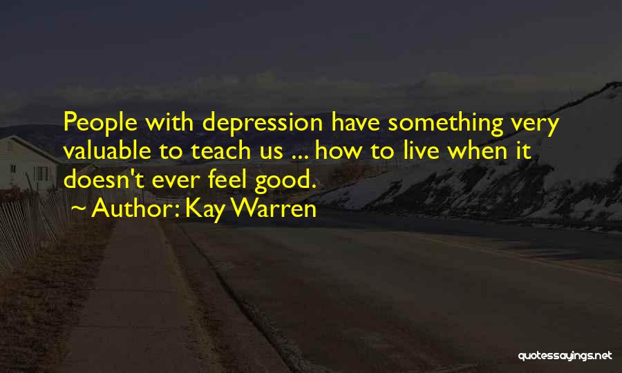 Kay Warren Quotes 655636