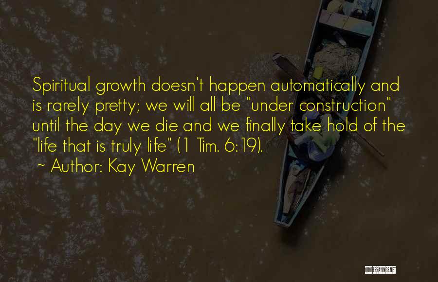 Kay Warren Quotes 721950