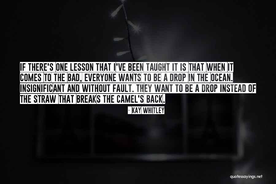 Kay Whitley Quotes 2156050 Kay Whitley Quotes 2156050