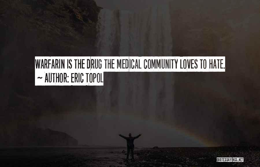 Kaya Mauritius Quotes By Eric Topol