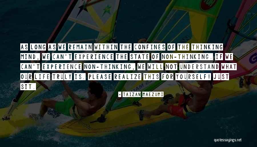 Kayahan Adresim Quotes By Taizan Maezumi Kayahan Adresim Quotes By Taizan Maezumi