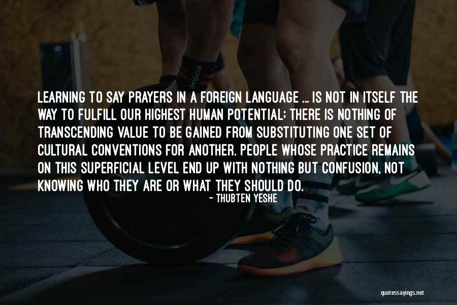 Kayahan Adresim Quotes By Thubten Yeshe Kayahan Adresim Quotes By Thubten Yeshe