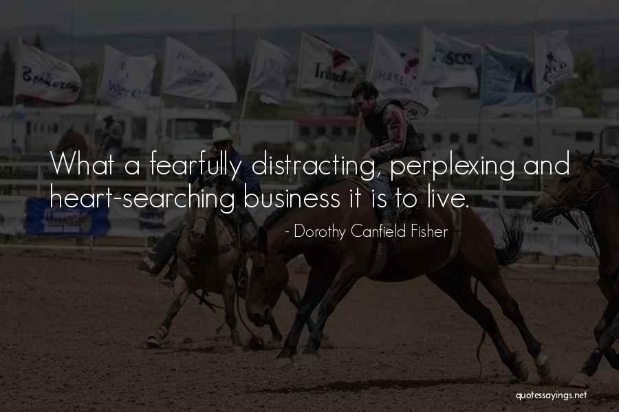 Kayahan Sarkilari Quotes By Dorothy Canfield Fisher Kayahan Sarkilari Quotes By Dorothy Canfield Fisher