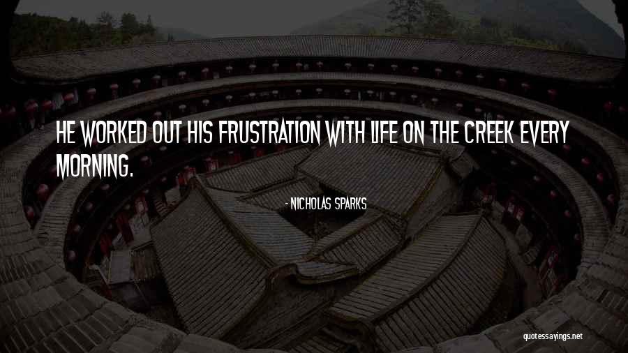 Kayaking Life Quotes By Nicholas Sparks Kayaking Life Quotes By Nicholas Sparks