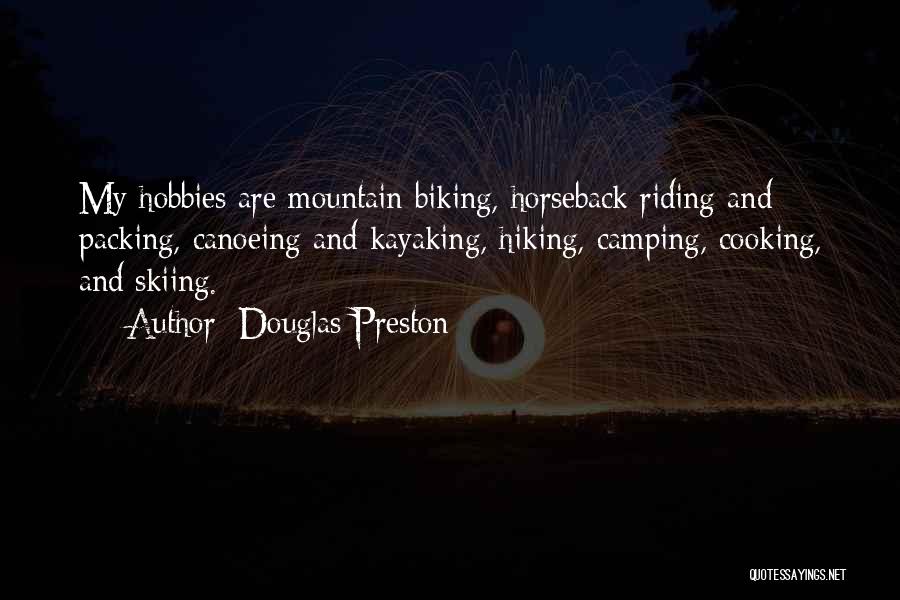 Kayaking Quotes By Douglas Preston