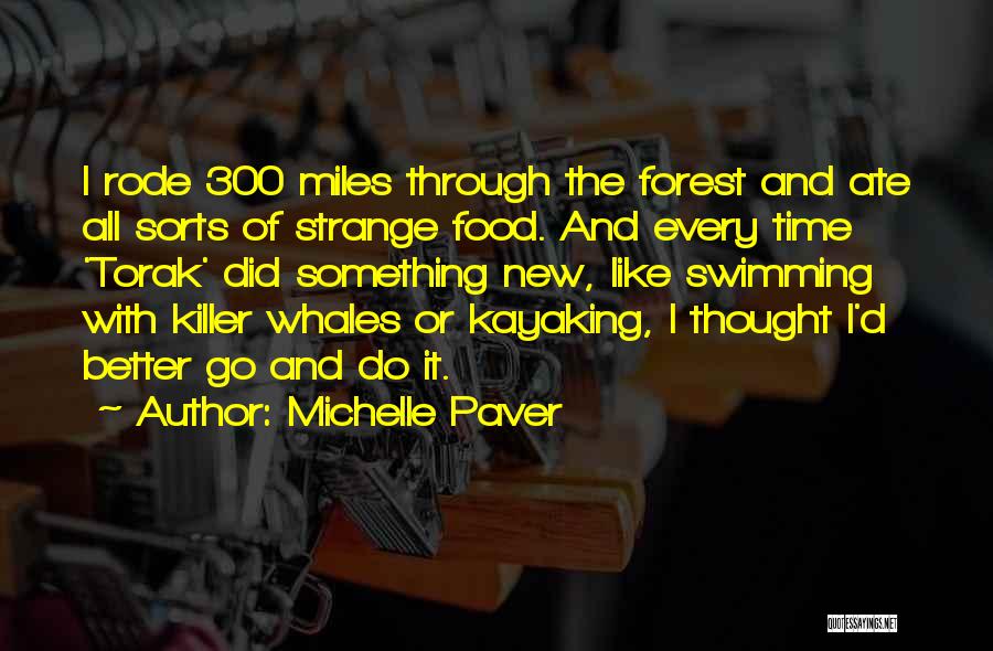 Kayaking Quotes By Michelle Paver