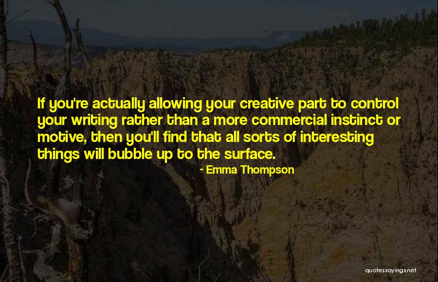 Kayam Churna Quotes By Emma Thompson Kayam Churna Quotes By Emma Thompson