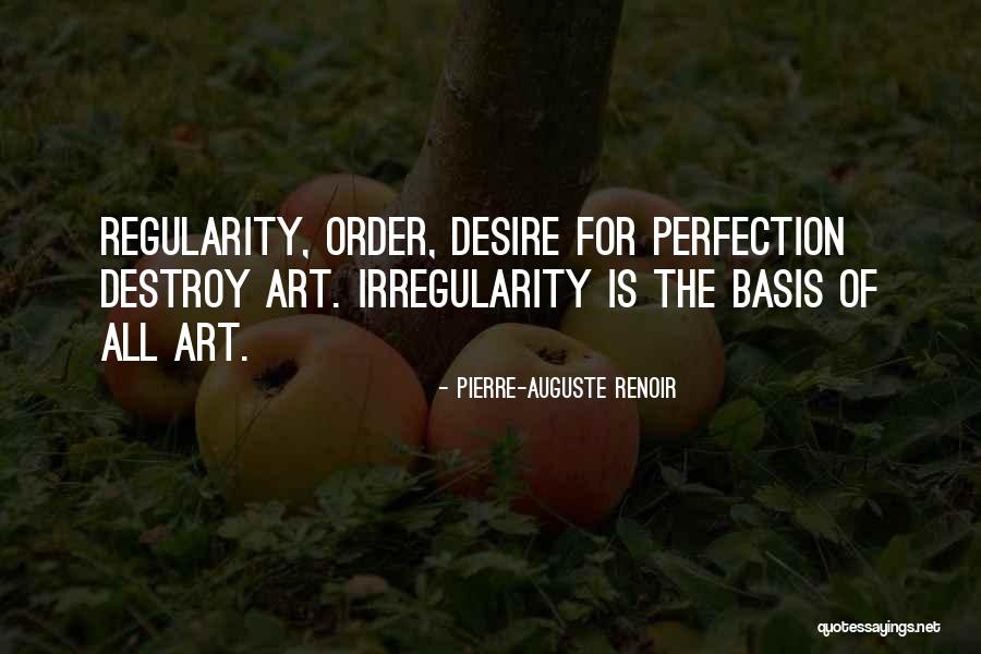 Kayamanan Kasaysayan Quotes By Pierre-Auguste Renoir Kayamanan Kasaysayan Quotes By Pierre-Auguste Renoir