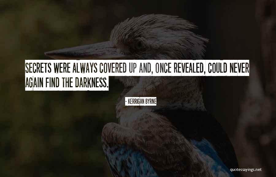 Kayang Senam Quotes By Kerrigan Byrne Kayang Senam Quotes By Kerrigan Byrne