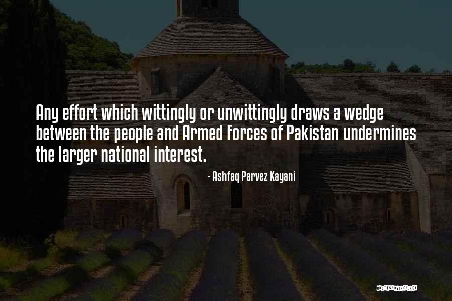 Kayani B Quotes By Ashfaq Parvez Kayani Kayani B Quotes By Ashfaq Parvez Kayani