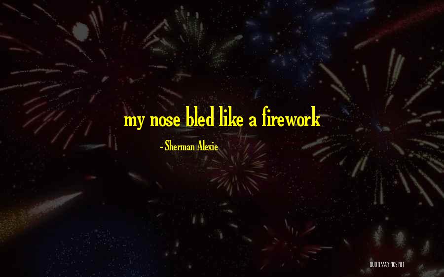 Kayano Kaede Quotes By Sherman Alexie Kayano Kaede Quotes By Sherman Alexie