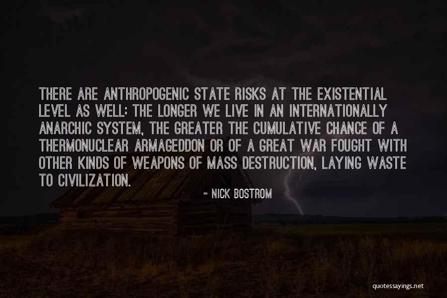 Kaybetme Quotes By Nick Bostrom