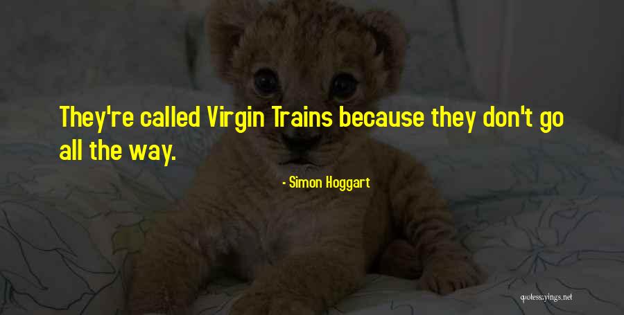Kaybetme Quotes By Simon Hoggart