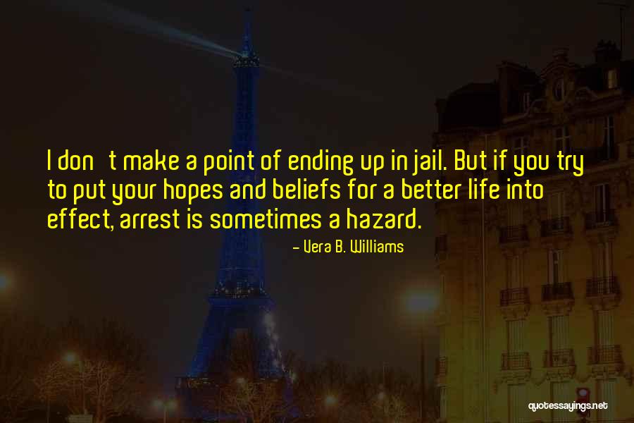 Kaycie Mcdonald Quotes By Vera B. Williams Kaycie Mcdonald Quotes By Vera B. Williams