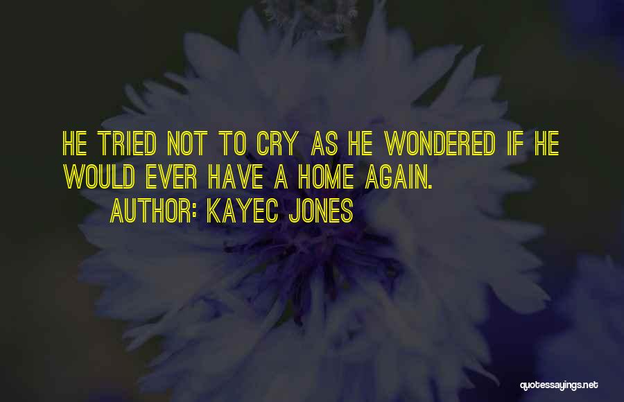 KayeC Jones Quotes 668817