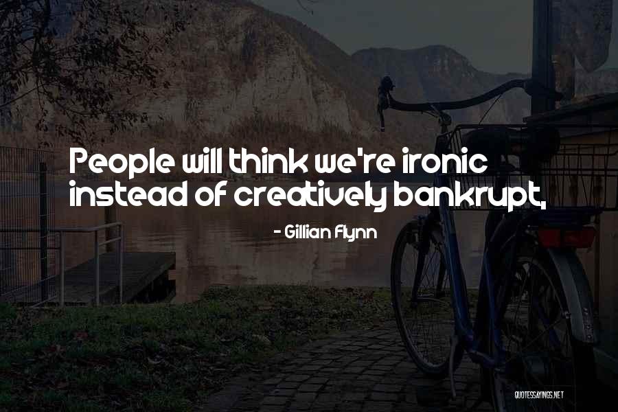 Kaygusuz Abdal Kimdir Quotes By Gillian Flynn Kaygusuz Abdal Kimdir Quotes By Gillian Flynn