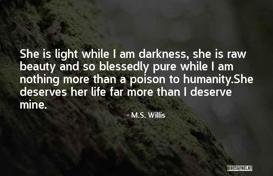 Kayhan Yildizoglu Quotes By M.S. Willis Kayhan Yildizoglu Quotes By M.S. Willis