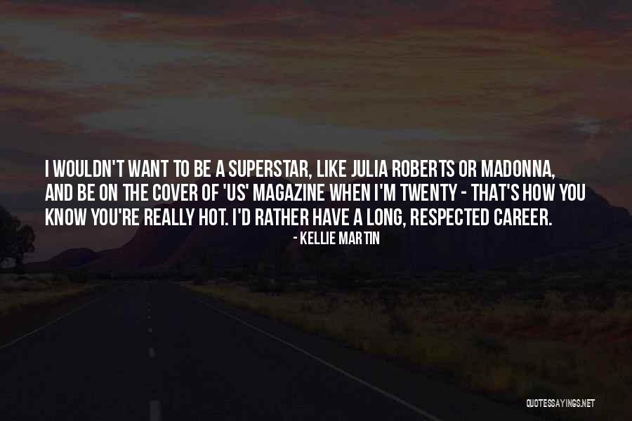 Kayko Quotes By Kellie Martin Kayko Quotes By Kellie Martin