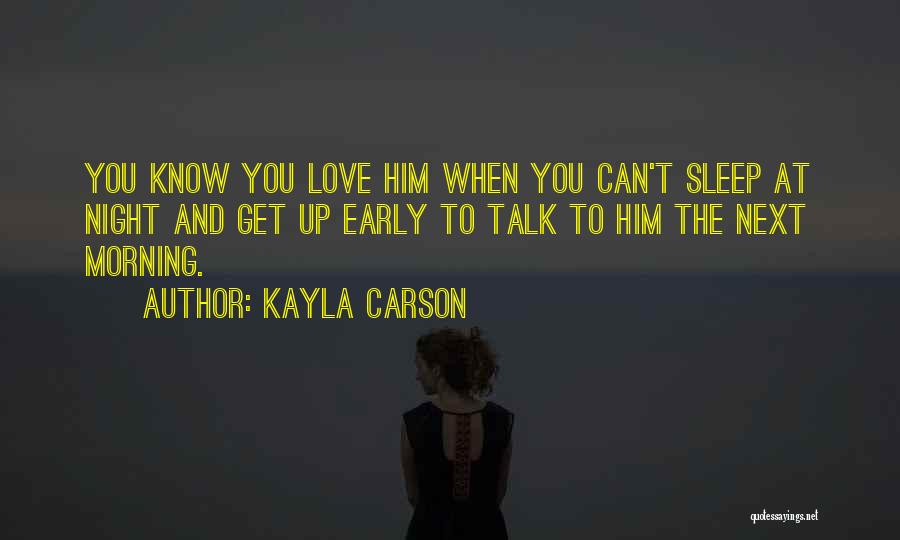 Kayla Carson Quotes 993158